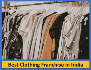 Best Clothing Franchise in India