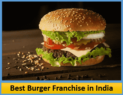 Best Burger Franchise in India