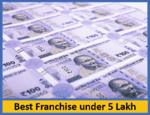 Best Franchise under 5 Lakh