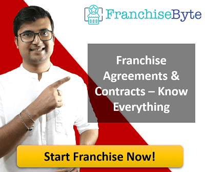 Know everything about Franchise Agreement & Contract